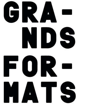 Grands Formats